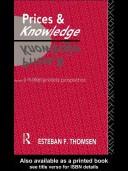 Cover of: Prices and knowledge: a market-process perspective