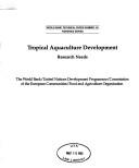 Cover of: Tropical aquaculture development: research needs