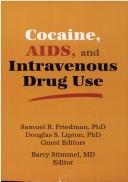 Cover of: Cocaine, AIDS, and intravenous drug use