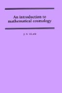 Cover of: An introduction to mathematical cosmology