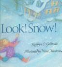Cover of: Look! Snow!
