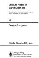 Cover of: Cellular growth of crystals