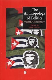 Cover of: The Anthropology of Politics by Joan Vincent