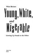 Young, white, and miserable by Wini Breines