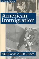 Cover of: American immigration | Maldwyn Allen Jones