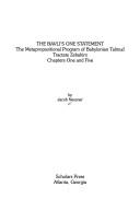 Cover of: The Bavli's one statement by Jacob Neusner