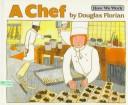 Cover of: A chef | Douglas Florian