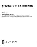Cover of: Practical clinical medicine by edited by John Davies.