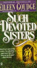 Such devoted sisters by Eileen Goudge