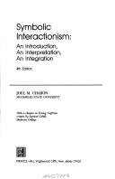 Cover of: Symbolic interactionism by Joel M. Charon