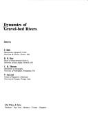 Cover of: Dynamics of gravel-bed rivers