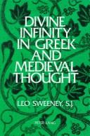 Cover of: Divine infinity in Greek and medieval thought