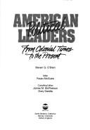 Cover of: American political leaders: from colonial times to the present
