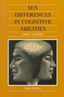 Sex differences in cognitive abilities by Diane F. Halpern