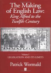 Cover of: King Alfred to the Twelfth Century: Legislation and Its Limits