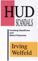 HUD scandals by Irving H. Welfeld