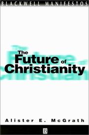 Cover of: The Future of Christianity (Blackwell Manifestos)