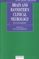 Cover of: Brain and Bannister's clinical neurology.