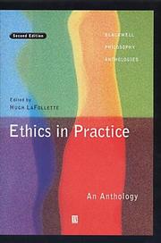 Cover of: Ethics in Practice: An Anthology (Blackwell Philosophy Anthologies)