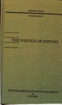 Cover of: The Politics of editing by Nicholas Spadaccini and Jenaro Talens, editors.