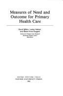 Cover of: Measures of need and outcome for primary health care by David Wilkin