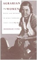 Cover of: Agrarian women by Fink, Deborah