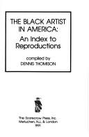 Cover of: The Black artist in America: an index to reproductions