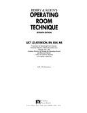 Cover of: Berry & Kohn's operating room technique.