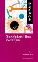Cover of: Chinese industrial firms under reform