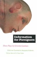 Cover of: Information for foreigners by Griselda Gambaro