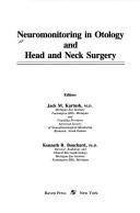 Neuromonitoring in otology and head and neck surgery