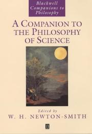 Cover of: A Companion to the Philosophy of Science (Blackwell Companions to Philosophy) by William H. Newton-Smith