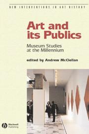 Cover of: Art and Its Publics by Andrew McClellan