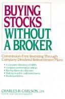 Cover of: Buying stocks without a broker by Charles B. Carlson, Charles B. Carlson