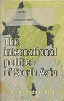 Cover of: The international politics of South Asia by Vernon Marston Hewitt