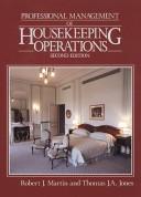 Cover of: Professional management of housekeeping operations by Martin, Robert J.