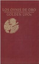 Cover of: Golden UFOs: the Indian poems = Los Ovnis de oro : poemas indios