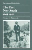 Cover of: The first New South, 1865-1920