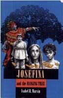 Cover of: Josefina and the hanging tree