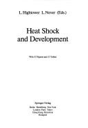 Cover of: Heat shock and development