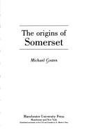 Cover of: The origins of Somerset by M. D. Costen