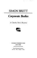 Cover of: Corporate bodies by Simon Brett, Simon Brett