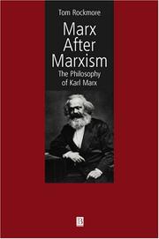 Cover of: Marx after Marxism: The Philosophy of Karl Marx