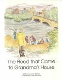 Cover of: The flood that came to grandma's house by Linda Stallone