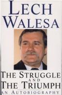 Cover of: The struggle and the triumph by Lech Wałęsa