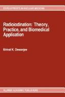 Radioiodination by Mrinal K. Dewanjee