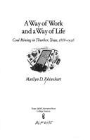 A way of work and a way of life by Marilyn D. Rhinehart