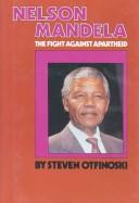 Cover of: Nelson Mandela by Steven Otfinoski