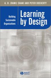Cover of: Learning by Design: Building Sustainable Organizations (Management, Organizations, and Business Series)