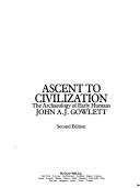 Cover of: Ascent to civilization